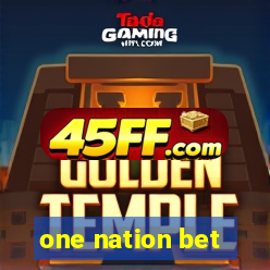 one nation bet